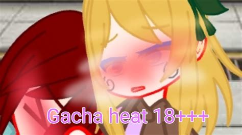 Gacha Heat 18 Hard Moaning Youtube