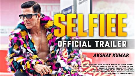 Selfiee 2023 Official Trailer Update Akshay Kumar Emraan Hashmi Selfie Teaser Trailer