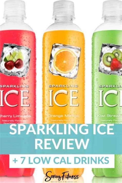 Is Sparkling Ice Good For You Ingredients Calories And Alternatives