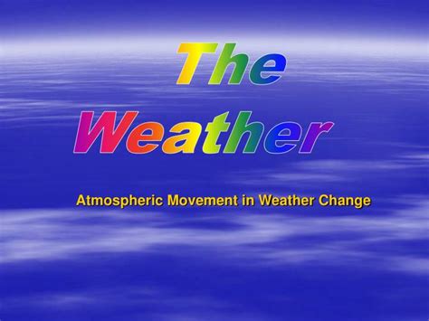 Ppt The Weather Powerpoint Presentation Free Download Id6844662