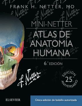 Biblioteca Medica Atlas De Anatomia Humana Frank H Netter 6 Edicion