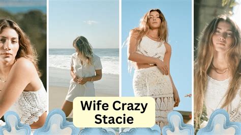 Wife Crazy Stacie Know All About The Rising Star Celebstowiki