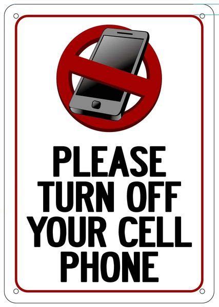 Please Turn Off Your Cell Phone Sign Aluminum Signs 10x7 Turn Ons