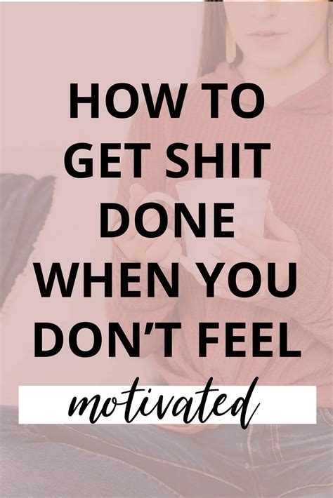 How To Be Productive When You Arent Feeling Motivated Erin Gobler