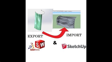 Export Solidworks File To Sketchup English Youtube