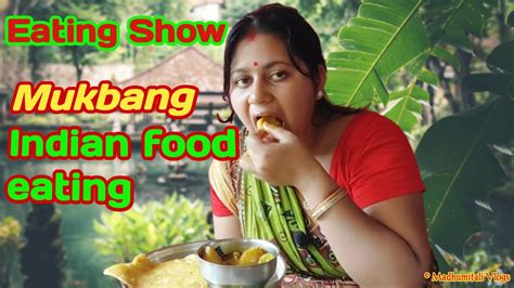 Eating Show Eating Show Indian Food Eating Show Indian Food Vegetarian Eating Show Mukbang