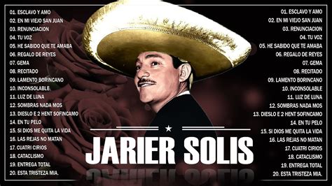 Javier Solis Sus Mejores Canciones Javier Solis 20 Grandes Éxitos Mix
