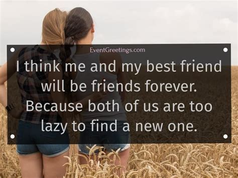 Short And Funny Friendship Quotes For Friends Events Greetings