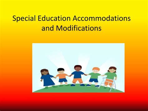 These resources detail easy modifications to incorporate in your curriculum for students with special needs. PPT - Special Education Accommodations and Modifications ...