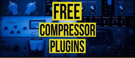 Best Free Compressor Vst Plugins In Guitarclan