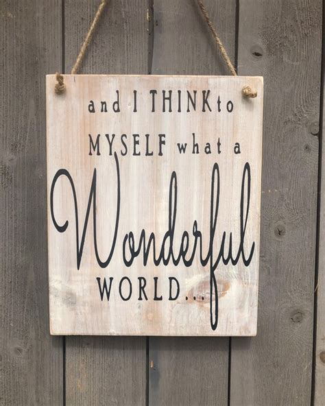 And I Think To Myself What A Wonderful World Inspirational Etsy
