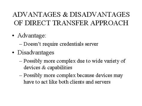 Advantages And Disadvantages Of Direct Transfer Approach