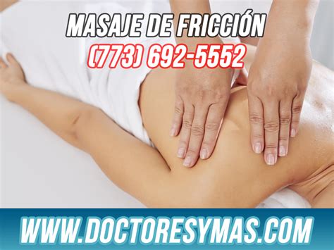 Técnicas De Masaje El Masaje De Fricción En Chicago Il ☎️doctores Y Mas Quiropracticos En Chicago