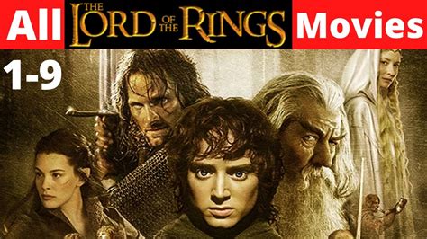 How To Watch The Lord Of The Rings Movies In Order All Lord Of The