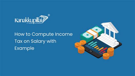 How To Compute Income Tax On Salary Kanakkupillai