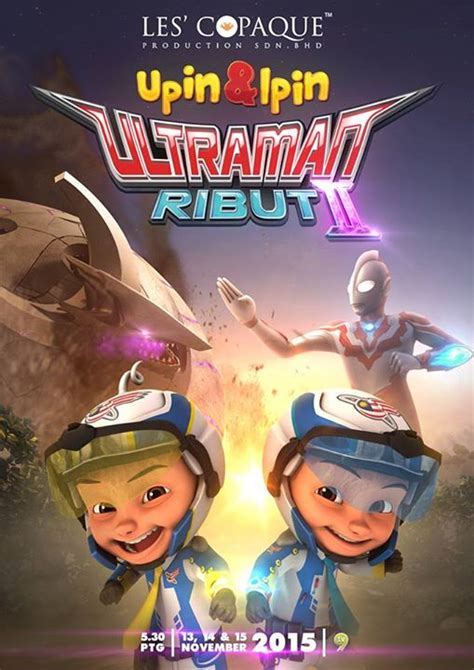 Ultraman ribut (ウルトラマンリブット) bersama maskot upin dan ipin di seluruh panggung wayang dalam kuala lumpur selama. Ultraman Ribut II | Upin & Ipin Wiki | Fandom