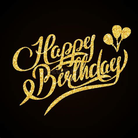 Happy Birthday Gold Glitter Hand Lettering On Black Background