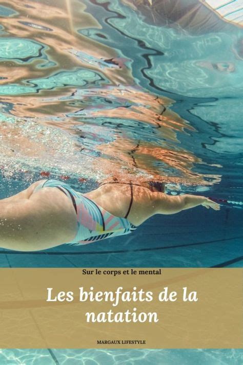 Quels Sont Les Bienfaits De La Natation En 2020 Avec Images