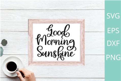 Good Morning Sunshine Svg For Silhouette Graphic By Chamsae Studio