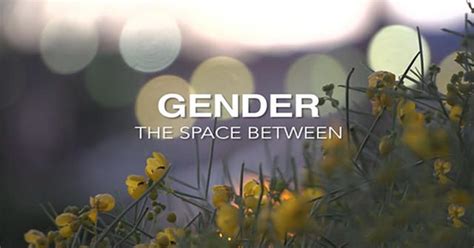Cbs Reports Presents Gender The Space Between Cbs News