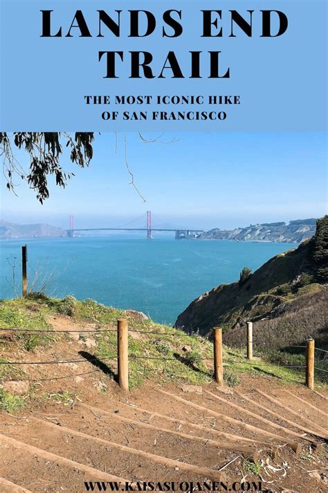 Lands End Trail The Most Iconic Hike In San Francisco Lands End