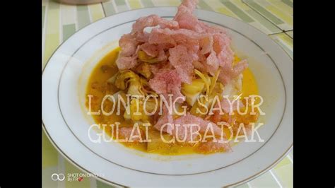 You also have lontong, gulai tunjang and lidah (ox tongue) sambal ijo. Resep LONTONG GULAI CUBADAK/NANGKA khas Dapur Uni ET - YouTube