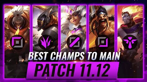 3 BEST Champions To MAIN For EVERY ROLE in Patch 11.12 - League of