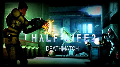 Half Life 2 Deathmatch Gameplay 60fps Youtube
