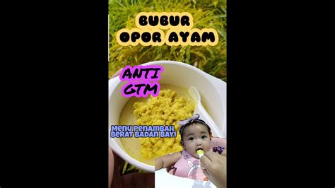 Mpasi 9 bulan | mpasi anti gtm. Resep MPASI 7 Bulan | Menu Lengkap : Bubur Opor Ayam ...