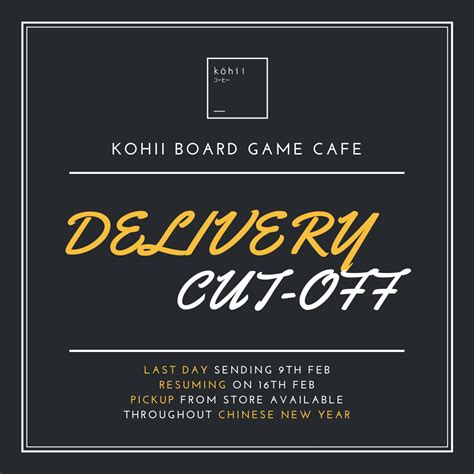 Kohii board game cafe is the only cafe in malaysia that focuses on both board game retail/education and also specialty coffee. CNY Delivery Break Notice (Feb 2021) - Kohii Board Game ...