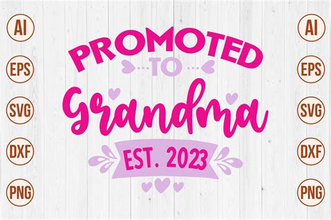 Promoted To Grandma Est Svg Illustration Par Creativemomenul Creative Fabrica