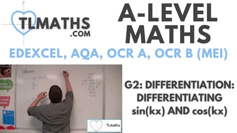 a level maths g2 08 differentiation differentiating sin kx and cos kx youtube