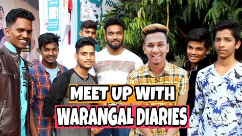 Meet Up With Warangal Diaries Youtube