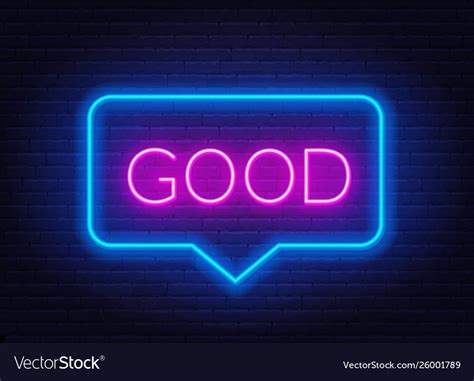Neon Sign Word Good In Frame On Dark Background Vector Image