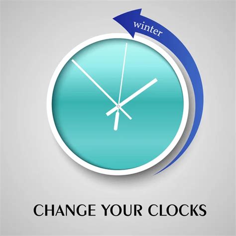 Change Your Clocks Message For Daylight Saving Time Vector