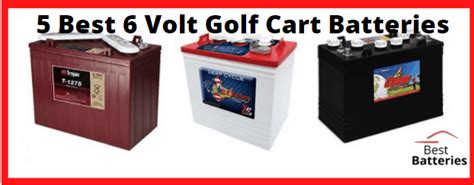 5 Best 6 Volt Golf Cart Batteries 2021 Best Of Batteries