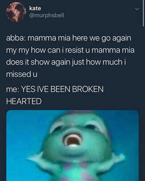 Bluuuuue Since The Day We Parted Mamma Mia Mamma Stupid Funny Memes