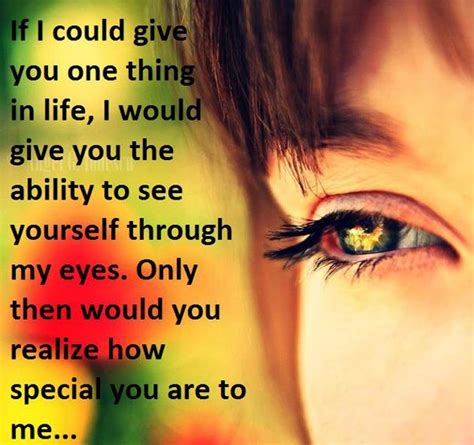 If You Could See You Through My Eyes Quotes Quotesgram