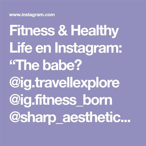 Fitness And Healthy Life En Instagram “the Babe🔥 Ig Travellexplore Ig Fitness Born Sharp