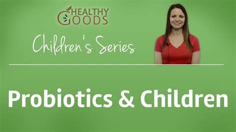 Probiotics And Children Youtube