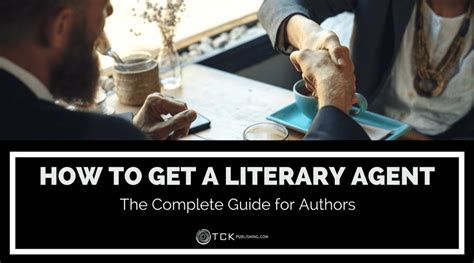 How To Get A Literary Agent The Complete Guide For Authors
