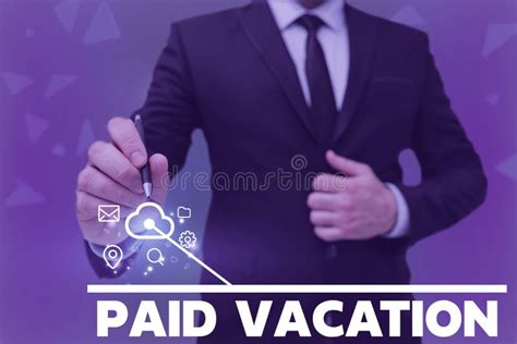 Text Sign Showing Paid Vacation Business Idea Sabbatical Weekend Off Holiday Time Off Benefits