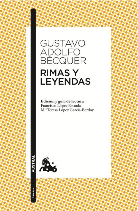 Rimas Y Leyendas Gustavo Adolfo Becquer Casa Del Libro