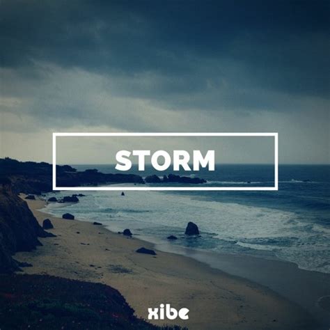 Stream Storm Now Out On Spotify Free Download By Xibe Listen Online