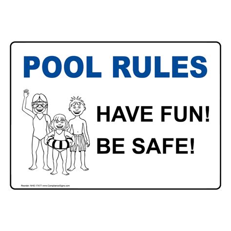 Pool Rules Have Fun Be Safe Sign Nhe 17477 Swimming Pool Spa