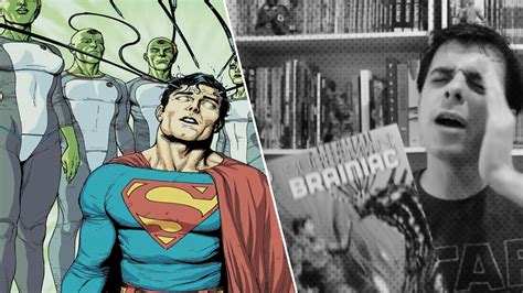 Superman Brainiac Geoff Johns E Gary Frank Youtube