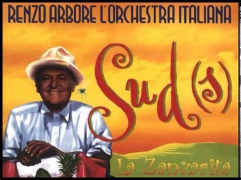 Il 25 agosto del 2017. Renzo Arbore L'Orchestra Italiana - La Zanzarita / Sud(s ...