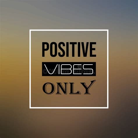 Positive Vibes Only Inspiration And Motivation Quote Stock Vector