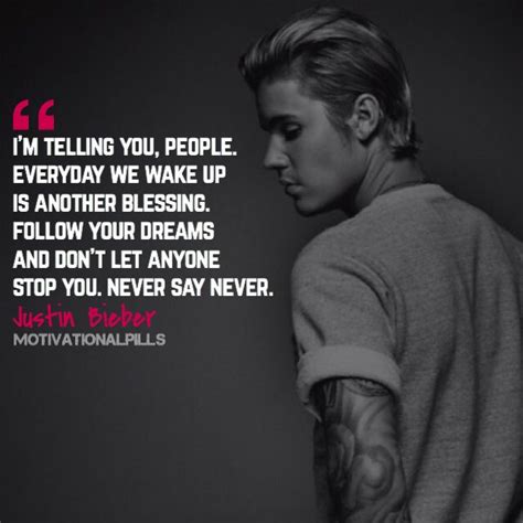 quote from justin bieber justin bieber quotes celebrity quotes motivation quotes by famous