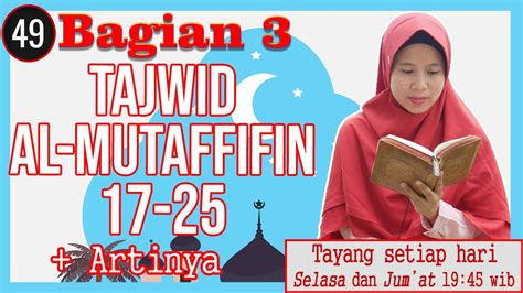 49pembahasan Tajwid Surah Al Mutaffifin Ayat 17 25artinya Lengkap